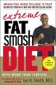 Extreme Fat Smash Diet by Ian K. Smith (Paperback)