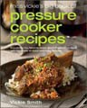 Miss Vickie`s Big Book of Pressure Cooker Recipes