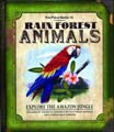 The Field Guide to Rain Forest Animals (Hardcover)