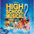 High School Musical Cast - High School Musical 2 [Original Soundtrack]