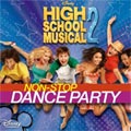 Original Soundtrack - High School Musical 2: Non-Stop Dance Party