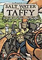 Salt Water Taffy: The Legend of Old Salty (Paperback)