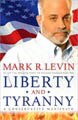 Liberty and Tyranny by Mark R. Levin (Hardcover)
