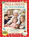 Paula Deen`s My First Cookbook