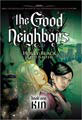 The Good Neighbors Vol. 1: Kin (Hardcover)