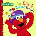 In Elmo`s Easter Parade (Board)