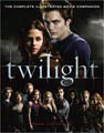 Twilight: The Complete Illustrated Movie Companion (Paperback)