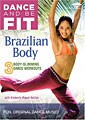 Dance and Be Fit - Brazilian Body (DVD)