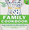 The Biggest Loser Family Cookbook: Budget-Friendly Meals Your Whole Family Will Love by Devin Alexander (Paperback)