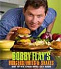 Bobby Flay`s Burgers, Fries, and Shakes (Hardcover)