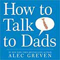 How to Talk to Dads (Hardcover)