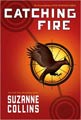 Catching Fire (Hunger Games Series #2) (Hardcover)