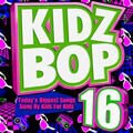 Kidz Bop Kids - Kidz Bop 16 [8/4] *
