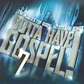 Various - Gotta Have Gospel! 7 [9/8]*