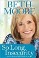 So Long, Insecurity (Hardcover)
