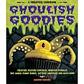 Storey Publishing 'Ghoulish Goodies' Cookbook