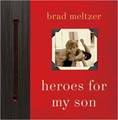 Heroes for My Son by Brad Meltzer (Hardcover)