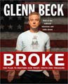 Broke: The Plan to Restore Our Trust, Truth and Treasure by Glenn Back (Hardcover)