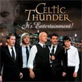 Celtic Thunder - It's Entertainment!