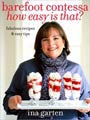 Barefoot Contessa How Easy Is That?: Fabulous Recipes & Easy Tips (Hardcover)