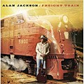 Alan Jackson - Freight Train