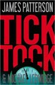 Tick Tock by James Patterson (Hardcover)