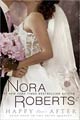 Happy Ever After by Nora Roberts (Bride Quartet Series #4)