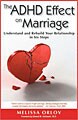 The ADHD Effect on Marriage (Paperback)