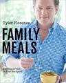 Tyler Florence Family Meal (Hardcover)