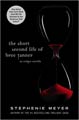 The Short Second Life of Bree Tanner: An Eclipse Novella by Stephenie Meyer (Hardcover)