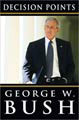 Decision Points by George W. Bush (Hardcover)