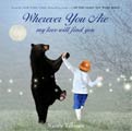 Wherever You Are: My Love Will Find You by Nancy Tillman (Hardcover)
