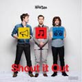 Hanson - Shout It Out *