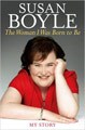 The Woman I Was Born to Be by Susan Boyle (Hardcover)
