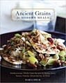 Ancient Grains for Modern Meals (Hardcover)