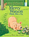 Mercy Watson Thinks Like a Pig (Paperback)