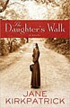 The Daughter`s Walk (Paperback)