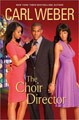 The Choir Director (Hardcover)
