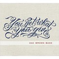 You Get What You Give (Deluxe Edition)