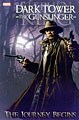 Stephen King's Dark Tower: The Gunslinger the Journey Begins (Hardcover)