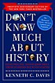Don`t Know Much About History (Hardcover)
