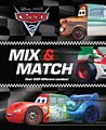 Disney-Pixar Cars 2: Mix and Match (Hardcover)