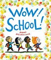 Wow! School! (Paperback)
