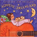 Putumayo Presents - Acoustic Dreamland