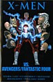 X-Men Vs. Avengers/Fantastic Four (Marvel Premiere Classic) (Paperback)