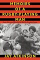 Memoirs of a Rugby-playing Man (Mixed media product)
