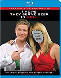 I Hope They Serve Beer in Hell (Blu-ray Disc)