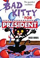 Bad Kitty for President (Hardcover)