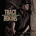 Trace Adkins - Proud To Be Here