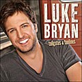 Luke Bryan - Tailgates & Tanlines